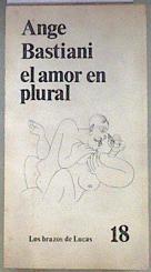 EL AMOR EN PLURAL | 181020 | BASTIANI Ange
