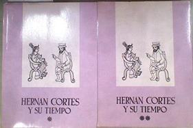 Hernán Cortés y su tiempo 2 tomos | 181294 | Varios