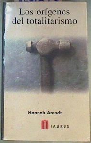 Los orígenes del totalitarismo | 159527 | Arendt, Hannah