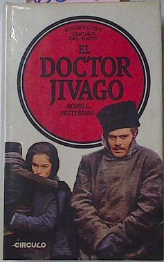 El Doctor Jivago Zhivago | 6046 | Pasternak, Boris Leo