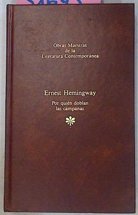 Por Quien Doblan Las Campanas | 31645 | Hemingway, Ernest