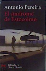 El síndrome de Estocolmo | 149704 | Pereira González, Antonio
