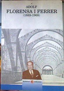Adolf Florensa i Ferrer (1889-1968) | 187042 | Ribas i Piera, Manuel/Oliveras, Jordi/Peiró, Xavier