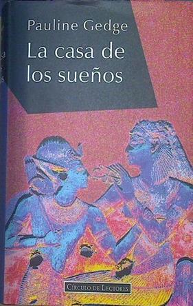 La Casa De Los Sueños | 2432 | Gedge, Pauline