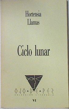 Ciclo lunar | 127290 | Llamas Ramón, Hortensia