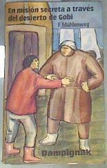 En misión secreta a través de Gobi III | 169874 | Mühlenweg, Fritz