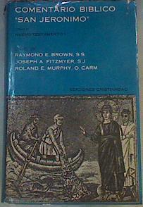 Comentario bíblico San Jerónimo:Tomo III, nuevo testamento I | 167622 | SS. Joseph A. Fitzmyer, Raymond E. Brown/SJ ,Roland E.Murphy o Carm