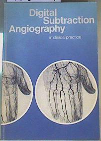 Digital subtraction angiography in clinical practice | 168224 | Philips Medical Systems