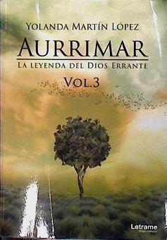 Aurrimar, la leyenda del Dios Errante 3 | 144720 | Martín López, Yolanda