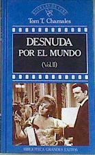 Desnuda por el mundo Tomo  2 | 171406 | Chamales, Tom T.