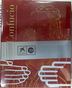 Confucio: el nacimiento del humanismo en China | 129917 | Fundación La Caixa