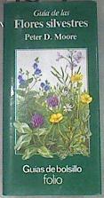 Guía de las flores y plantas silvestres | 180720 | Moore, Peter D.