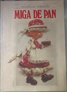 Escuela de artesanía 1 Miga de pan | 171480 | VVAA