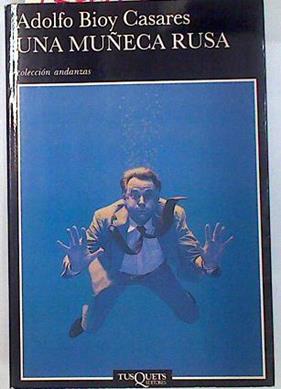 Una muñeca rusa | 134266 | Bioy Casares, Adolfo