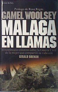 Málaga En Llamas | 40702 | Woolsey Gamel/Rosa Regás ( Prologo )