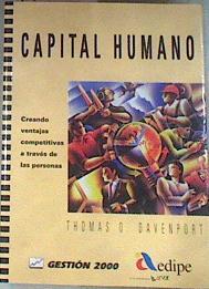 Capital humano: creando ventajas competitivas a tráves de las personas | 176010 | Davenport, Thomas H.