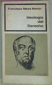 Ideología Del Derecho | 56261 | Mesa Martín Francisco