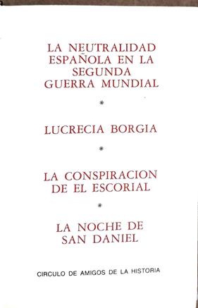 La Noche de San Daniel y otros Vol. XII La neutralidad Española en la segunda guerra Mundial. | 188477 | Enrique López Castellón/Varios Autores