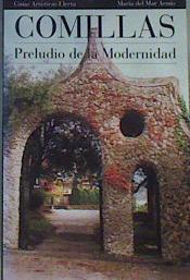 Comillas preludio del Modernismo | 167308 | María Del Mar Arnús