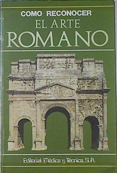 Cómo Reconocer El Arte Romano | 66763 | Tarella Alda