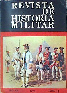 Revista de Historia Militar Año XX 1976 Núm 41 | 43384 | --