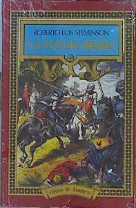La Flecha Negra | 47983 | Stevenson Robert Louis