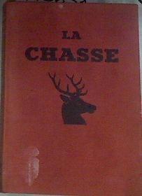 La Chasse | 175631 | G.M.Villenave/Illustraciones de Roger Reboussin