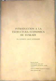 Introduccion a la estructura economia de euskadi | 179199 | Alberto Abad Gonzalez