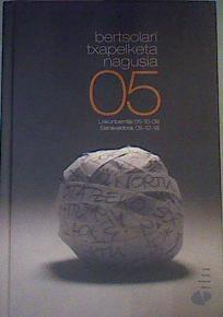 Bertsolari txapelketa nagusia, 2005 | 168183 | Egaña, Andoni