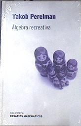 Álgebra recreativa | 93326 | Perelman, Iakov Isidorovich/Pérez, C./Petrov, F.
