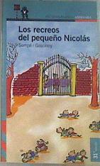 Los recreos del pequeño Nicolás | 176129 | Goscinny