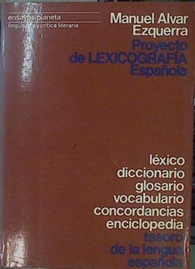 Proyecto de Lexicografía Española | 153598 | Alvar Ezquerra, Manuel