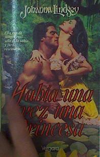 Habia Una Vez Una Princesa | 18472 | Lindsey, Johanna