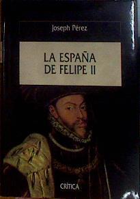 La España de Felipe II | 184177 | Pérez, Joseph