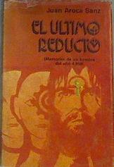 El último reducto (Memorias de un hombre del año 4999) | 168153 | Aroca Sanz, Juan