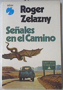 Señales En El Camino | 67123 | Zelazny Roger