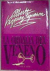 La Ordalia Del Veneno | 28983 | Vazquez Figueroa, Alberto