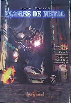 Flores de metal | 141945 | Robles, Lola