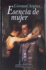 Esencia De Mujer | 194 | Arpino Giovanni