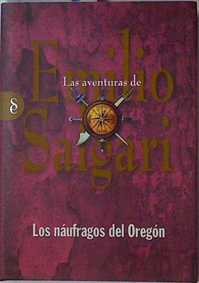 Los naufragos del Oregón | 111745 | Salgari, Emilio