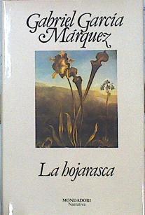 La Hojarasca | 49174 | García Márquez Gabriel
