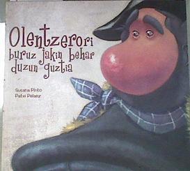 Olentzerori buruz jakin behar duzun guztia | 170597 | Pinto Ruiz, Susana/Peláez Picapiedra, Francisco/Ramón González, Ricardo