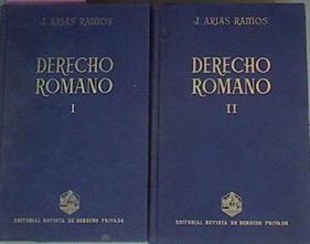 Derecho Romano I Parte General Y Derechos Reales Y II Obligaciones Familia Sucesiones | 58745 | Arias Ramos, J.