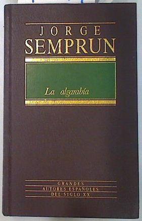 La Algarabía | 70649 | Semprún, Jorge