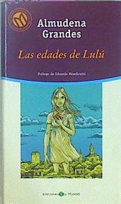 Las Edades De Lulu | 16325 | Grandes Almudena