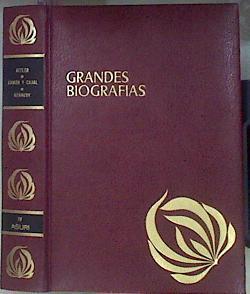 Grandes Biografías Tomo IV  Hitler  Ramon y Cajal  Kennedy | 28306 | Goerlitz Walter