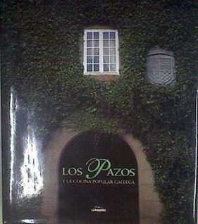 Los pazos y la cocina popular gallega | 180100 | García Iglesias, José Manuel