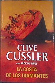 La costa de los diamantes | 177769 | Cussler, Clive (1931- )/Jack du Brul