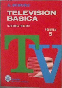 Televisión Básica Volumen 5 | 58072 | Schure A