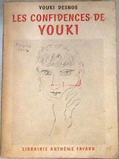Les confidences de Youki | 175799 | Youki Desnos